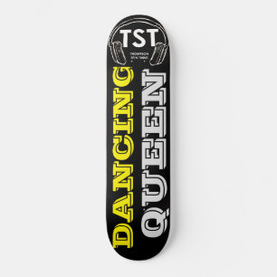 RAINHA DA DANÇA Skateboard