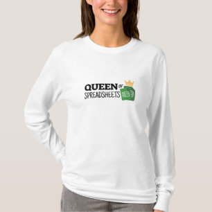 Rainha das folhas de cálculo T-Shirt