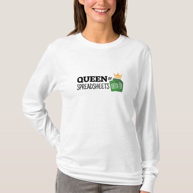 Rainha das folhas de cálculo T-Shirt (Frente)
