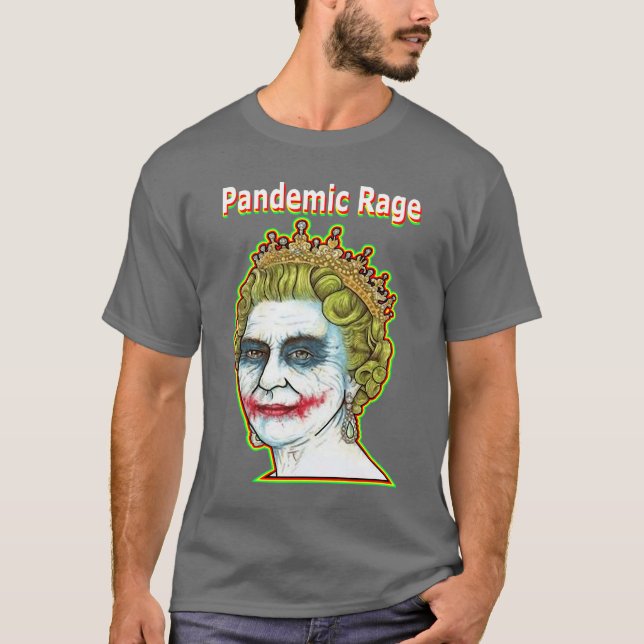 Raiva pandémica - camisa do palhaço t da rainha (Frente)