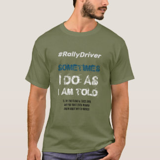 Rally Driver T-Shirt - Como Me Dizem