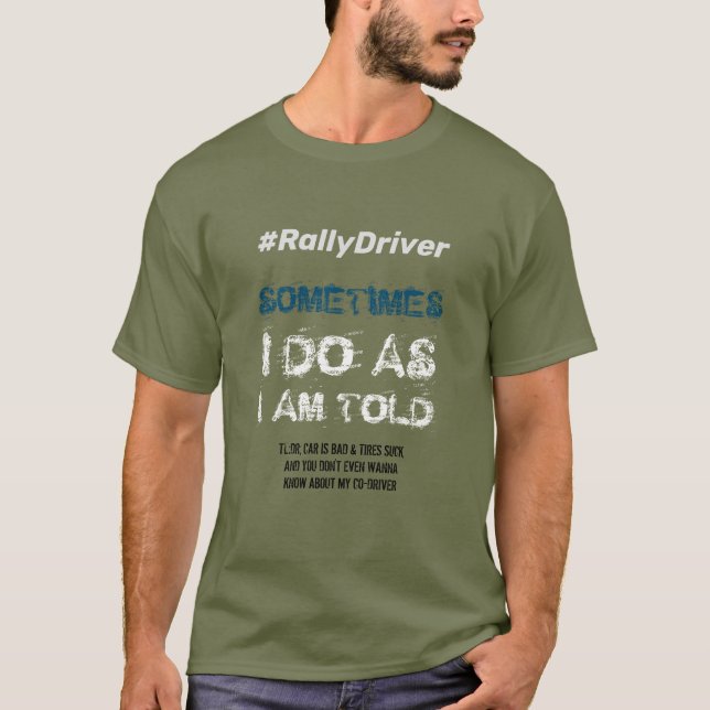 Rally Driver T-Shirt - Como Me Dizem (Frente)