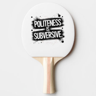 Raquete De Ping Pong A Politura É Subversiva