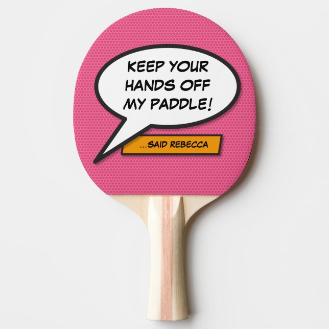 Raquete De Ping Pong Bolha de Voz Personalizada Legal e Engraçado Rosa (Frente)