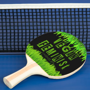 Raquete De Ping Pong Br de SlipperyJoe's vegano feminista que chama a a