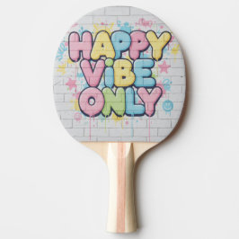 Raquete De Ping Pong Brick with Colorful Text Saying “ Happy Vibe Only”