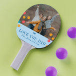 Raquete De Ping Pong Dia de os pais personalizado foto e texto te amam<br><div class="desc">Balões coloridos,  vermelhos e amarelos caindo em um fundo azul pastel,  sua foto personalizada e seu fazer de texto é um belo e bonito presente para seu pai!             Personalize-o com a sua fotografia e texto!</div>