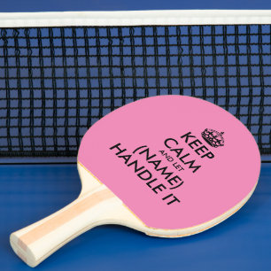 Raquete De Ping Pong Engraçado manter a calma e lidar com a tênis rosa 