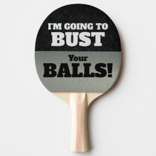 Raquete De Ping Pong Engraçado Smack o busto da conversa seu jogo de
