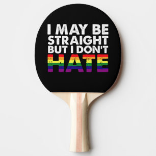 Raquete De Ping Pong Eu Posso Ser Hétero Mas Não Odeio LGBT Gay