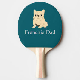 Raquete De Ping Pong Frenchie Dad, cream French bulldog.