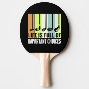 Raquete De Ping Pong Golf Funny Life Choices Clusters