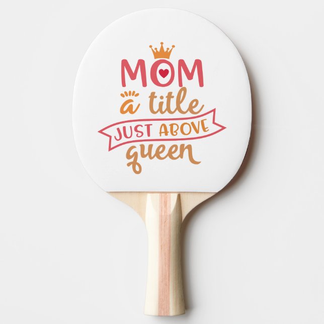 Raquete De Ping Pong Ideias De Design Da Melhor Mãe Engraçadas Para Mãe (Frente)