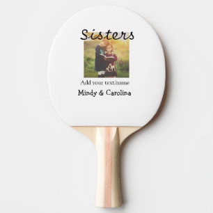 Raquete De Ping Pong Irmãs besties BFF adiciona nome de foto família