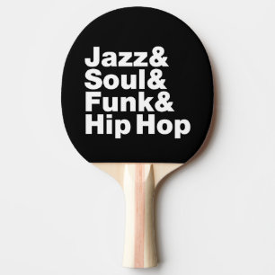 Raquete De Ping Pong Jazz & Soul & Funk & Hip Hop