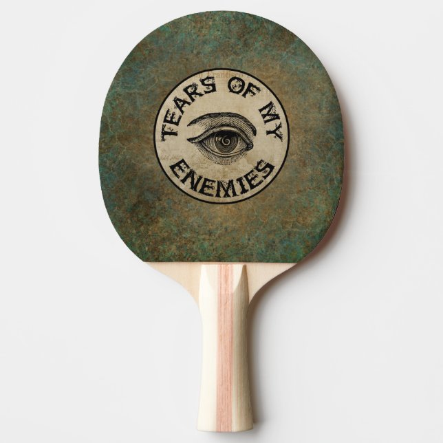 RAQUETE DE PING PONG LÁGRIMAS DOS MEUS INIMIGOS! (Frente)