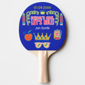Raquete De Ping Pong "legal da escola vamos governar" Presente personal