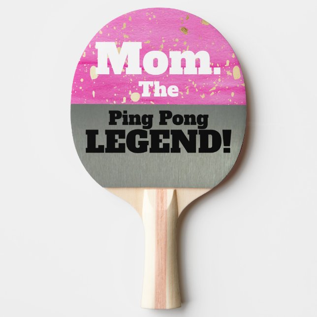 Raquete De Ping Pong Mãe, A Lenda Engraçada Fala O Jogo De Prata Rosa  (Frente)