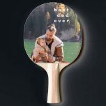 Raquete De Ping Pong Melhor cobertura personalizada de fotos do Cheio n<br><div class="desc">Celebre seu pai de uma forma divertida e exclusiva com este pá de pingue-pongue personalizado "Melhor Pai Nunca", com uma camada de fotos de cheio. Perfeito para pais de pingue-pongue, esta pá mostra uma foto carinhosa com a mensagem sincera sobreposta, criando um presente de uma espécie. Seja por Dia de...</div>