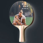 Raquete De Ping Pong Melhor cobertura personalizada de fotos do Cheio n<br><div class="desc">Celebre seu pai de uma forma divertida e exclusiva com este pá de pingue-pongue personalizado "Melhor Pai Nunca", com uma camada de fotos de cheio. Perfeito para pais de pingue-pongue, esta pá mostra uma foto carinhosa com a mensagem sincera sobreposta, criando um presente de uma espécie. Seja por Dia de...</div>