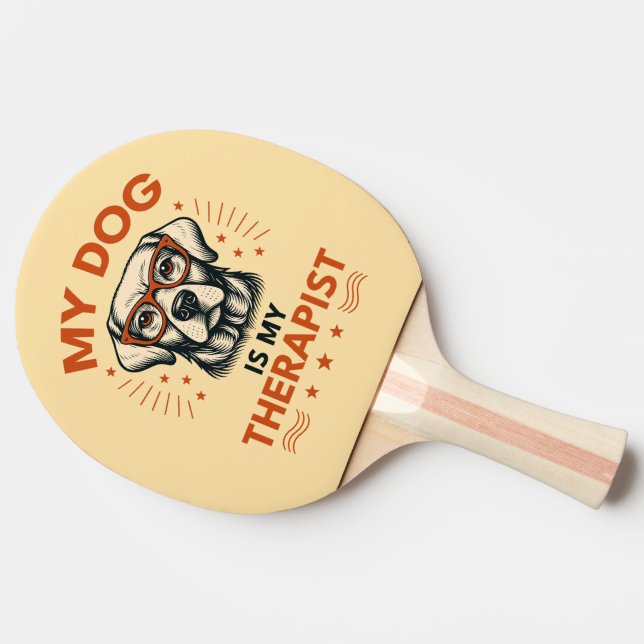 Raquete De Ping Pong My dog is my therapist (Lateral)
