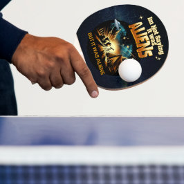 Raquete De Ping Pong Não estou dizendo que eram Aliens, mas eram Aliens