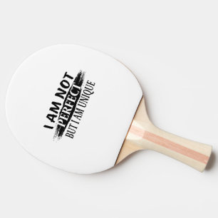 Raquete De Ping Pong Não sou perfeito, mas sou único