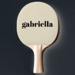 Raquete De Ping Pong Nome Personalizado da Tipografia Negrito e Negrito<br><div class="desc">Bold Modern Typografia Personalizada Ping Pong Pong Paddle em Preto e bege</div>