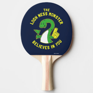 Raquete De Ping Pong O monstro de Loch Ness acredita em você