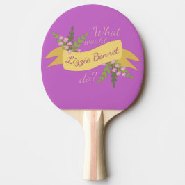 Raquete De Ping Pong O Que Lizzie Bennet Faria? II