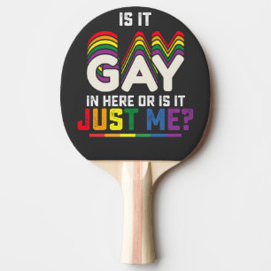 Raquete De Ping Pong Orgulho LGBT É Gay Aqui Ou Sou Só Eu