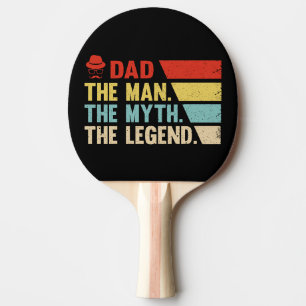 Raquete De Ping Pong Pai. O Homem, O Mito, A Lenda.