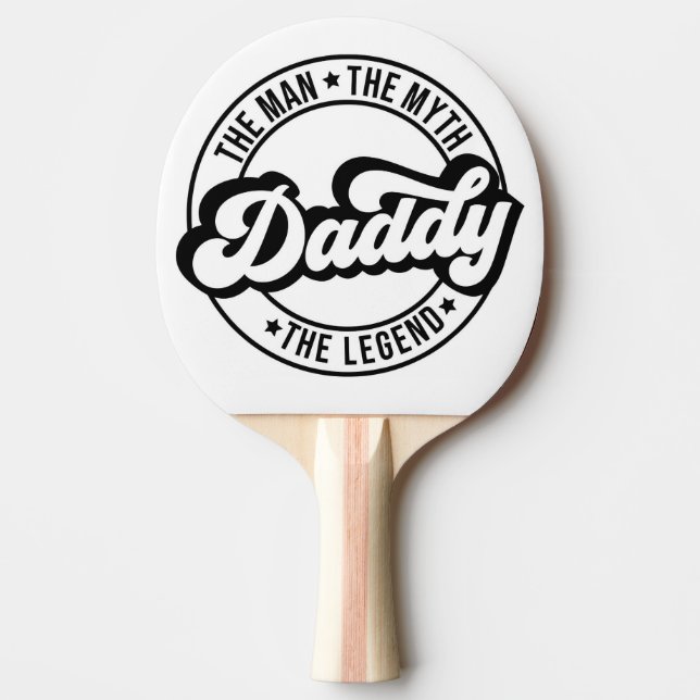 Raquete De Ping Pong Pai o mito da lenda que os pais pai (Frente)