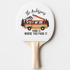 Raquete De Ping Pong RV Camping Tent Trailer Home é onde você o estacio