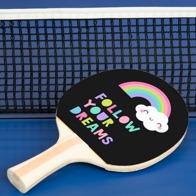 Raquete De Ping Pong Siga os seus sonhos, sua nuvem de arco-íris (Insitu)
