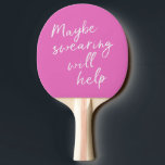 Raquete De Ping Pong Talvez Jurar Ajude O Cheirão Engraçado, Rosa.<br><div class="desc">Adicione algum humor ao seu jogo com este talvez juramento ajude o Pino Pong Pink Rosa Tinchado Cheiroso. Apresentando uma mensagem divertida e sarcástica em tipografia ousada contra um fundo cor-de-rosa vibrante, esta pá traz um toque de atitude e diversão para cada partida. Perfeito para aqueles com senso de humor,...</div>
