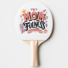 Raquete De Ping Pong Tipografia da Maternidade Plena e Consciente