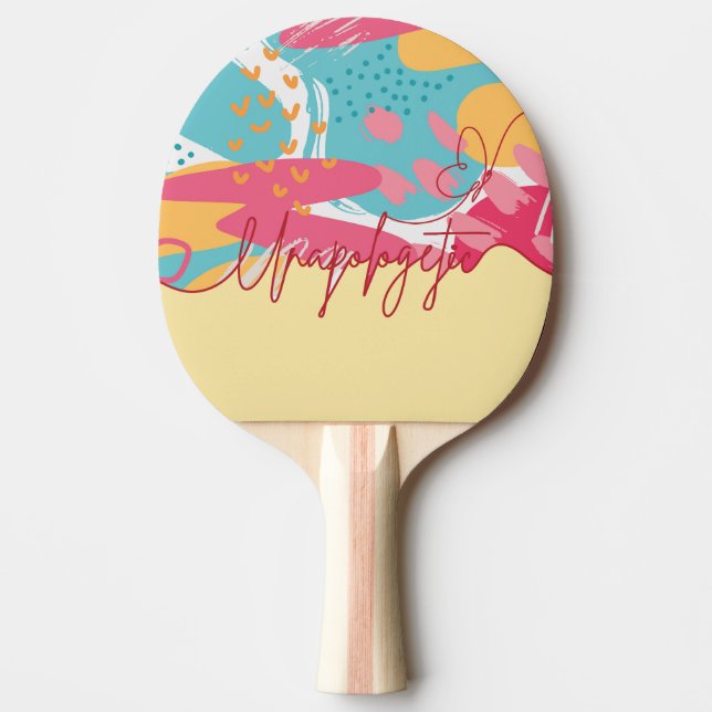 Raquete De Ping Pong Unapologetic Bold Feminine Statement (Frente)