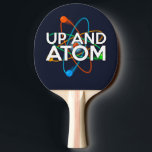 Raquete De Ping Pong UP E ATOM science<br><div class="desc">Uma design legal,  moderna e divertida inspirada pela ciência. O presente perfeito para todos os cientistas,  professores de ciência,  técnicos de laboratório,  estudantes de ciência,  enfim,  qualquer geek de ciência em sua vida (e isso inclui você)! Projetado pela Science Geekness © em http://www.zazzle.com/sciencegeekness*</div>