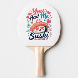 Raquete De Ping Pong Você Me Conquistou com Sushi – Nigiri Kawaii Fofo