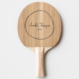 Raquete De Ping Pong White Oak Wood Name in Drawn Circle 