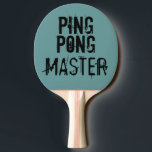 Raquete De Tênis De Mesa Ping Pong Master Funny Text Humor<br><div class="desc">Ping Pong Master Funny Text Humor</div>