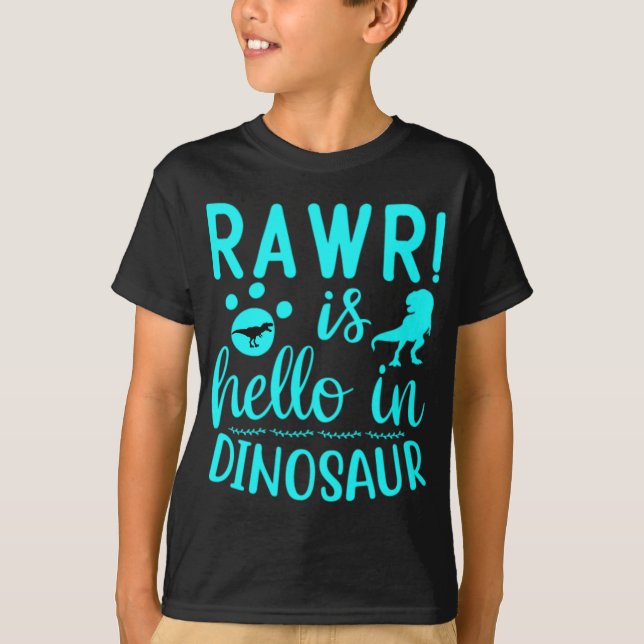Rawr! É Olá Em Camiseta De Dinossauro (Frente)