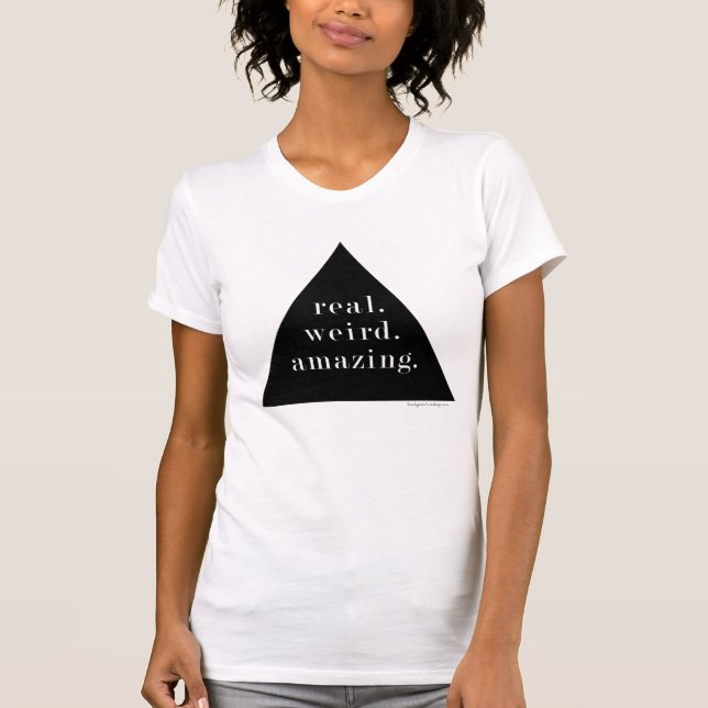 real. estranho. surpresa. - T-shirt (Frente)