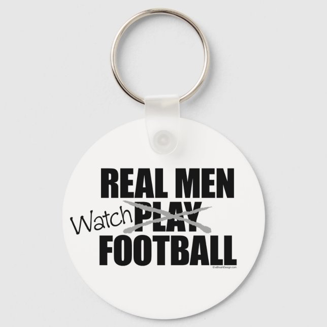 Real Men Assista Chaveiro de futebol (Frente)