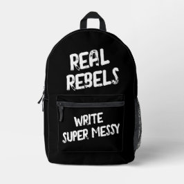 Real Rebels Write Super Messy, Cool Black