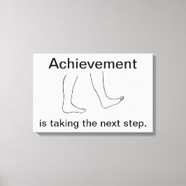 Realização é dar o próximo passo Impressão em Tela