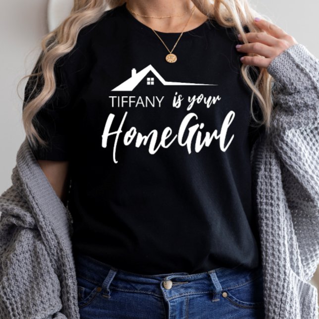 Realtor Real Estate Sales Home Girl Name T-Shirt (Criador carregado)