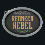 Rebelde caipira<br><div class="desc">Legal fivela de cinto para os que vivem a vida do caipira. O texto "Redneck Rebel" com estilo de tatuagem tribal floresce sobre fundo preto</div>