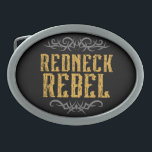 Rebelde caipira<br><div class="desc">Legal fivela de cinto para os que vivem a vida do caipira. O texto "Redneck Rebel" com estilo de tatuagem tribal floresce sobre fundo preto</div>